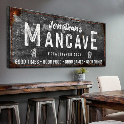 Good Times Man Cave Sign by Tailored Canvases