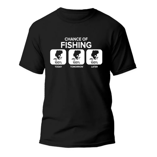 Chance of Fishing Man T-Shirt by Outdoorzees