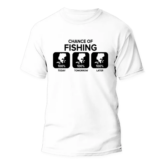 Chance of Fishing Man T-Shirt by Outdoorzees