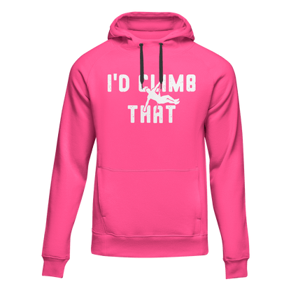 Climbing I'd Climb That Unisex Hoodie by Outdoorzees