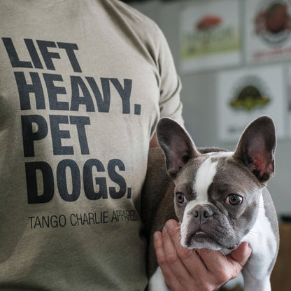 Lift Heavy. Pet Dogs. - Tee by Tango Charlie Apparel