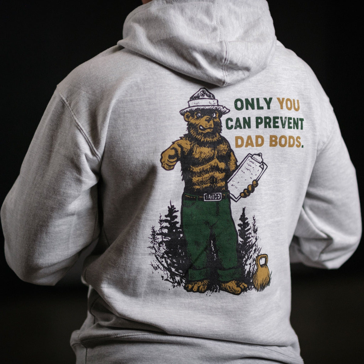 Only You Can Prevent Dad Bod - Hoodie by Tango Charlie Apparel