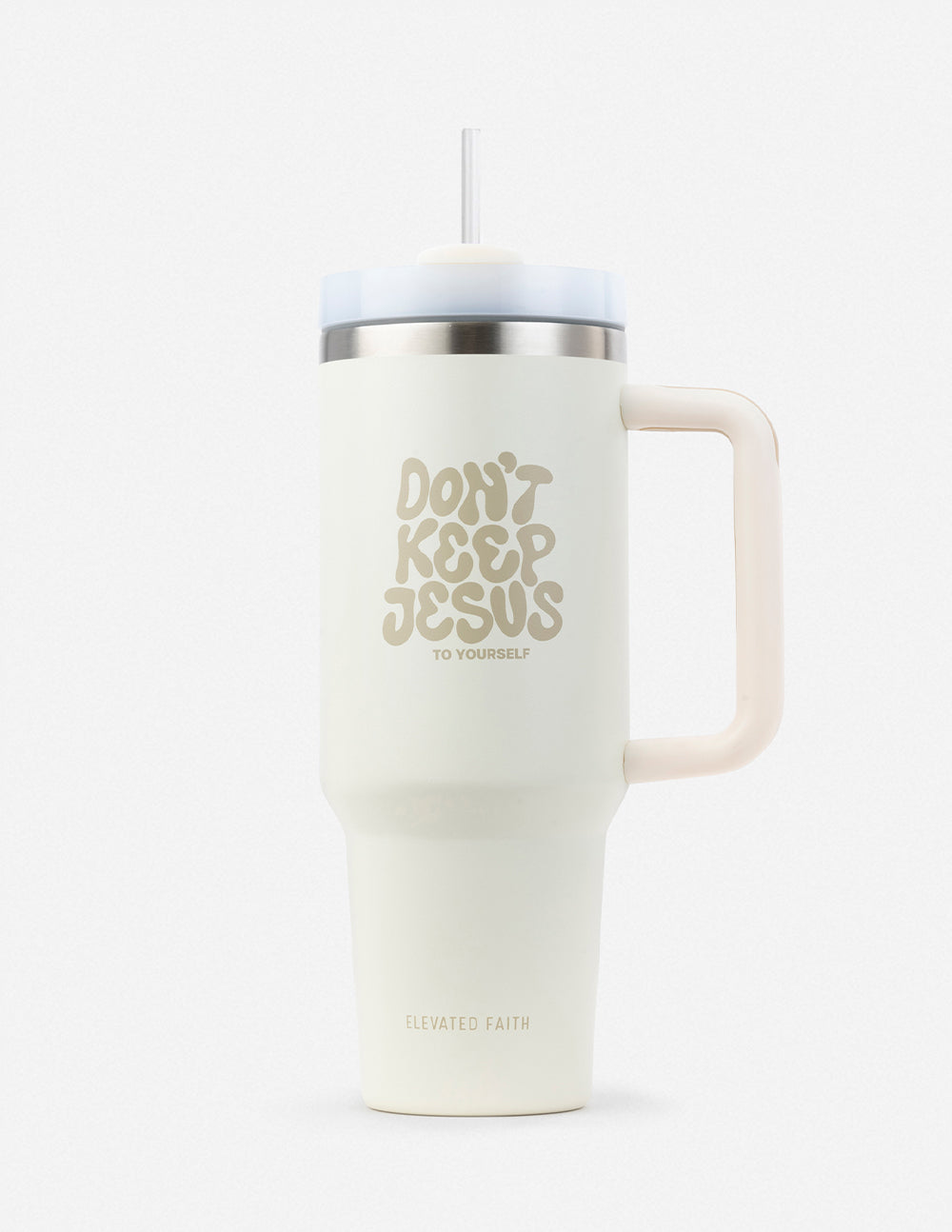Don't Keep Jesus to Yourself 40 oz Tumbler by Elevated Faith