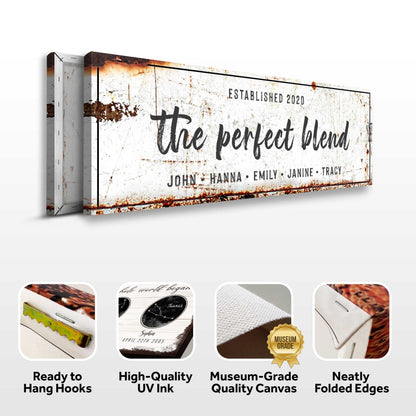 The Perfect Blend Sign by Tailored Canvases