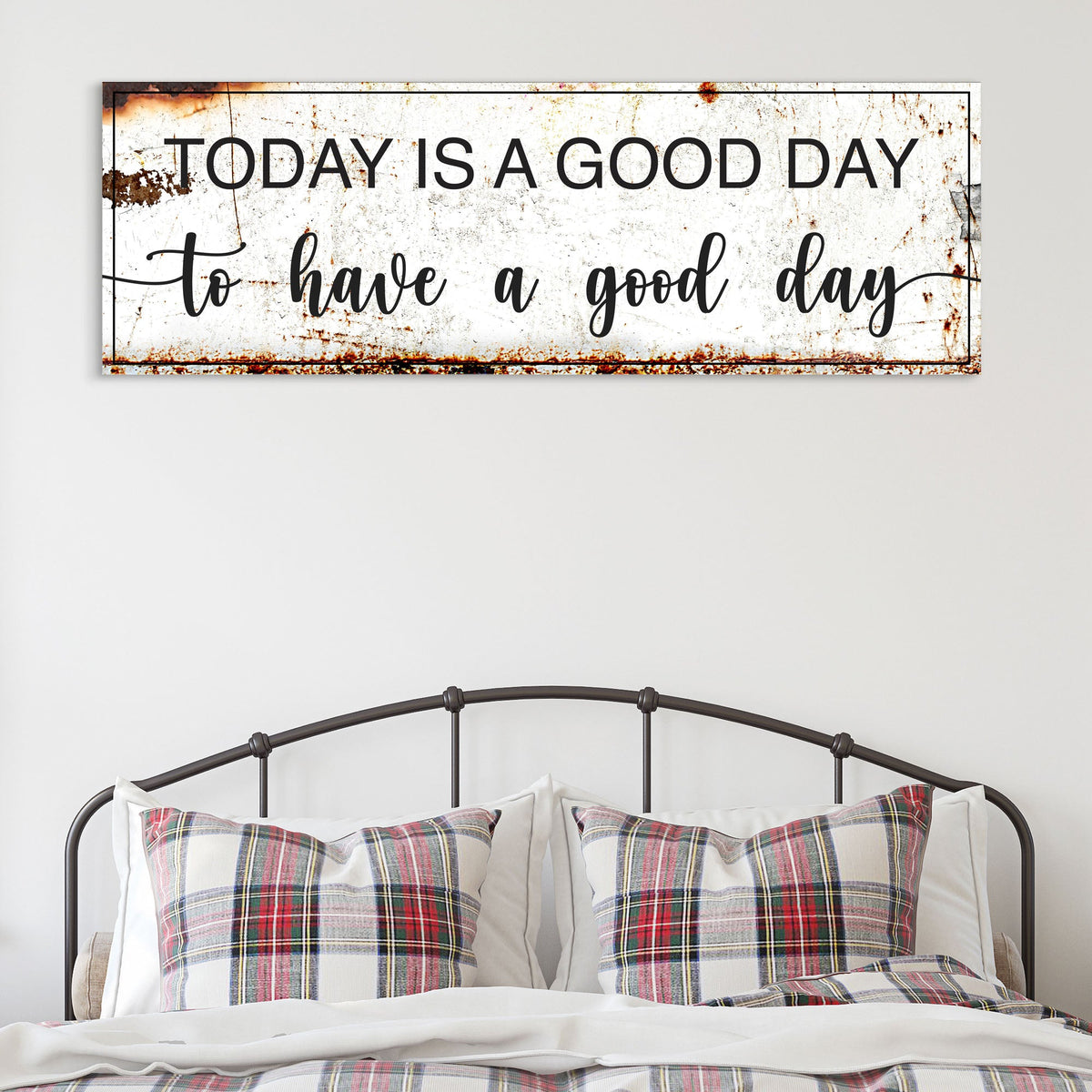 Today Is A Good Day Sign II by Tailored Canvases