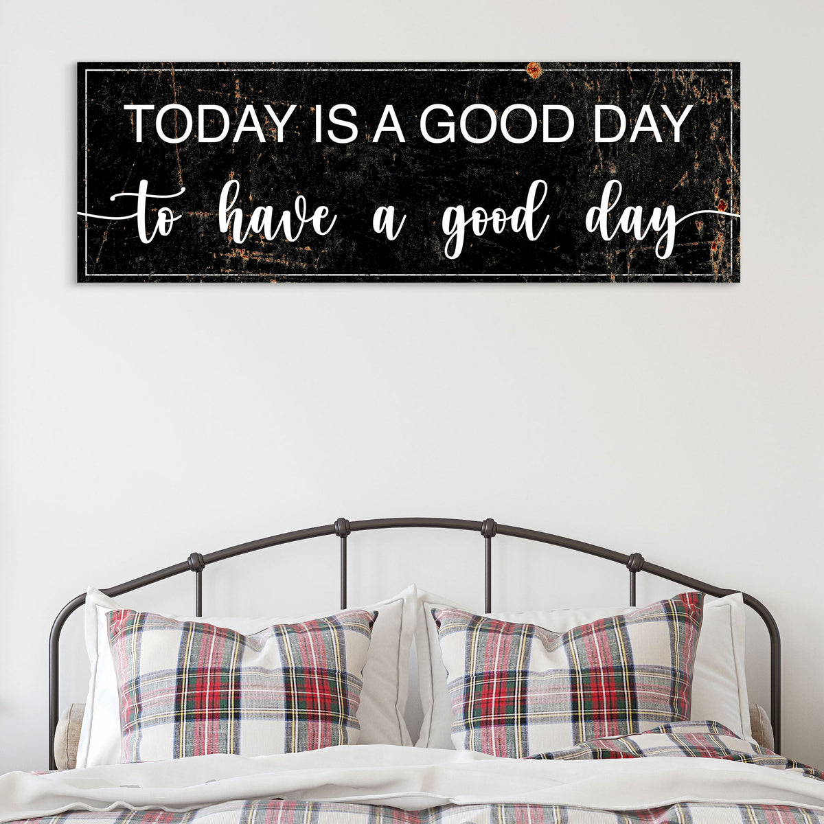 Today Is A Good Day Sign II by Tailored Canvases