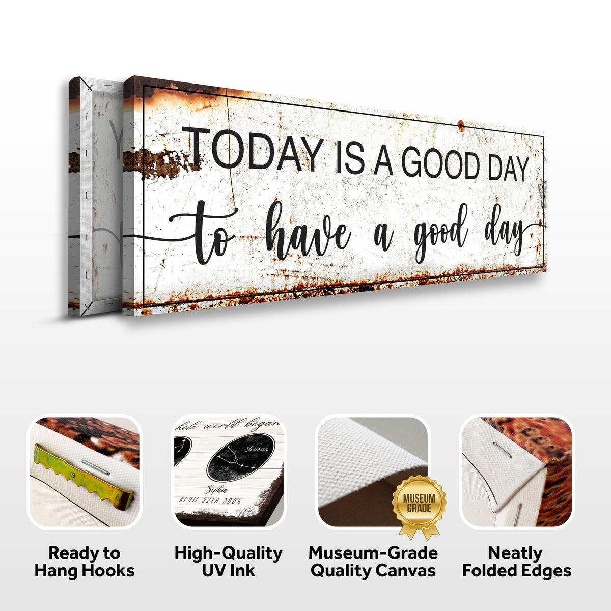 Today Is A Good Day Sign II by Tailored Canvases