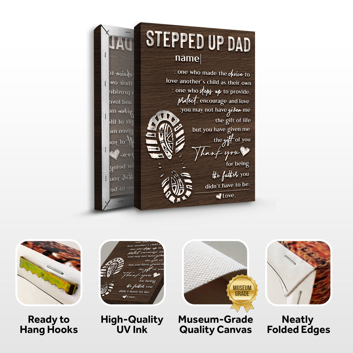 Thank You For Being The Father You Didn't Have To Be Happy Father's Day Sign by Tailored Canvases