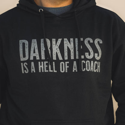 Darkness is a HELL of a Coach - Hoodie by Tango Charlie Apparel