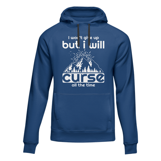 Hiking I Won't Give Up But I Will Curse Adult Fleece Hoodie by Outdoorzees