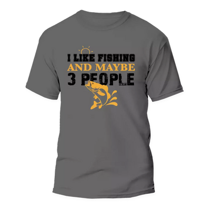 I Like Fishing And Maybe Like 3 People Man T-Shirt by Outdoorzees