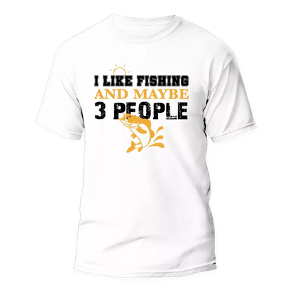I Like Fishing And Maybe Like 3 People Man T-Shirt by Outdoorzees