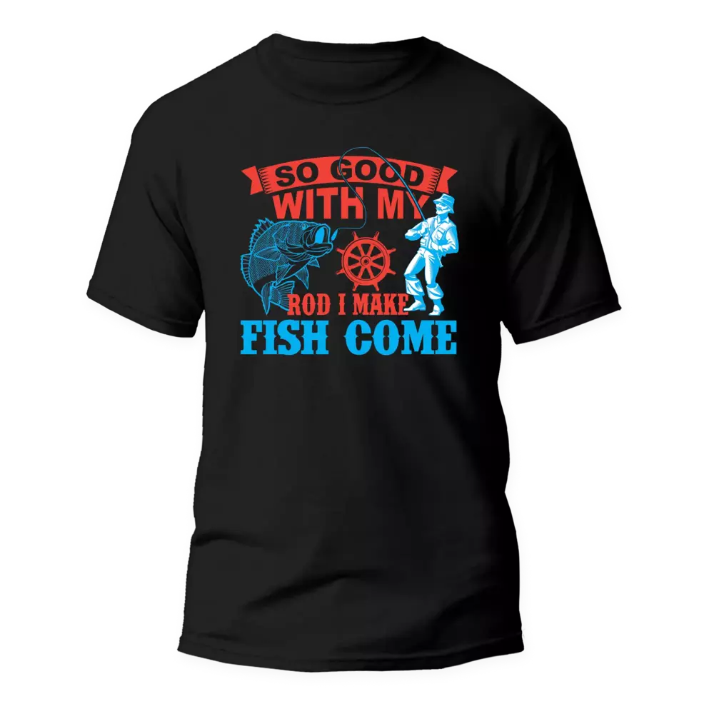 I Make Fish Come Man T-Shirt by Outdoorzees