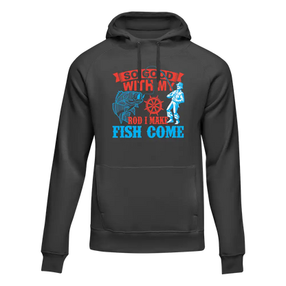 I Make Fish Come Unisex Hoodie by Outdoorzees