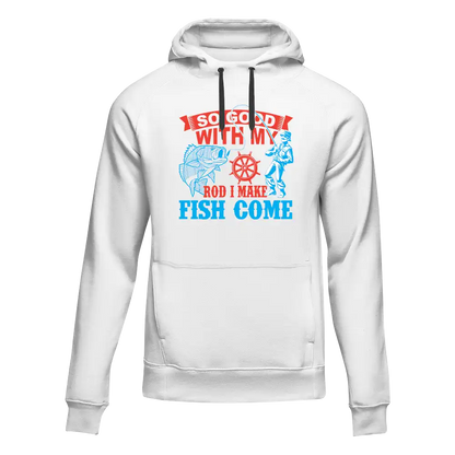 I Make Fish Come Unisex Hoodie by Outdoorzees