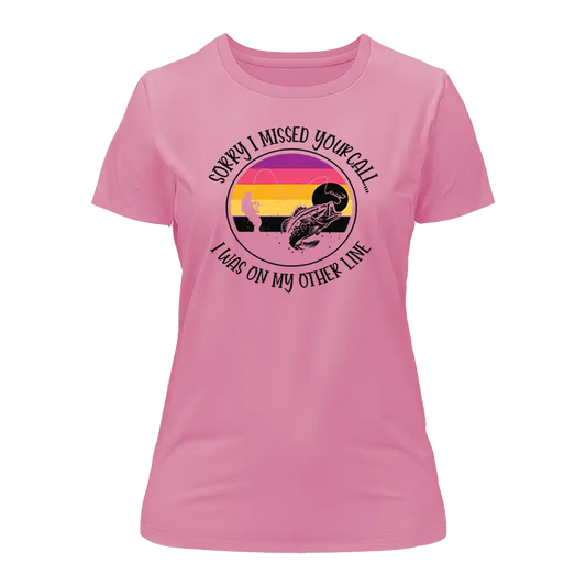 I Was On Another Line T-Shirt for Women by Outdoorzees