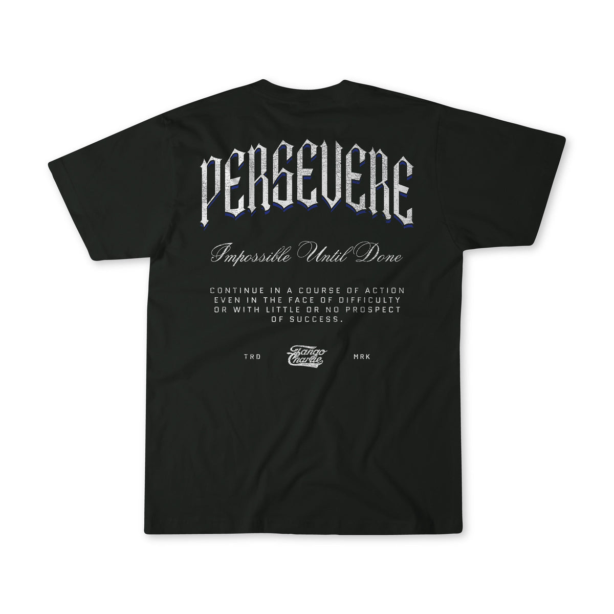 Persevere - Premium Oversized Tee by Tango Charlie Apparel
