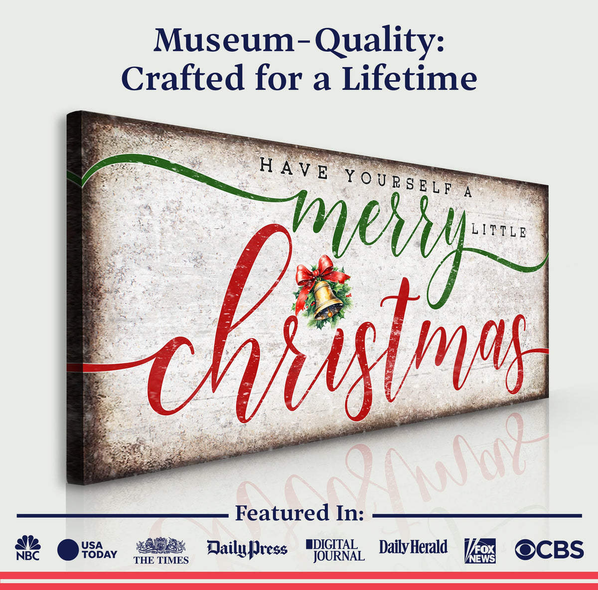 Have Yourself A Merry Little Christmas Sign XII by Tailored Canvases