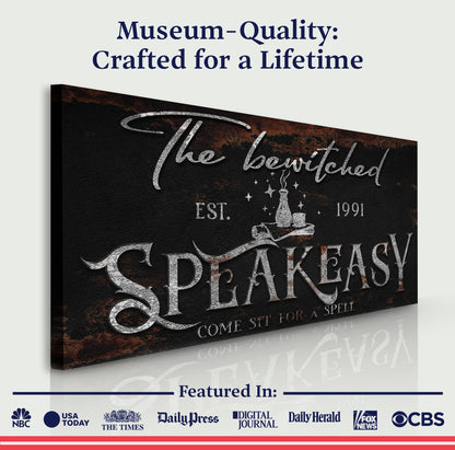 The Bewitched Speakeasy Halloween Sign III by Tailored Canvases