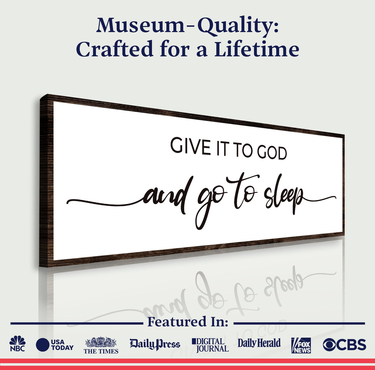 Give It To God And Go To Sleep Sign II by Tailored Canvases
