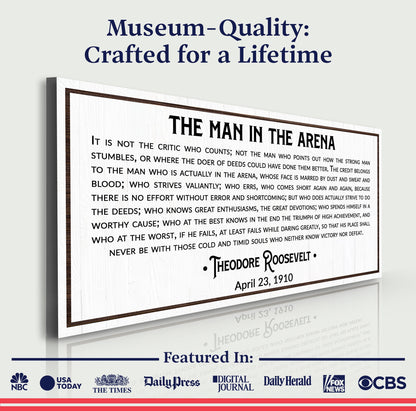 The Man In The Arena Sign VIII by Tailored Canvases