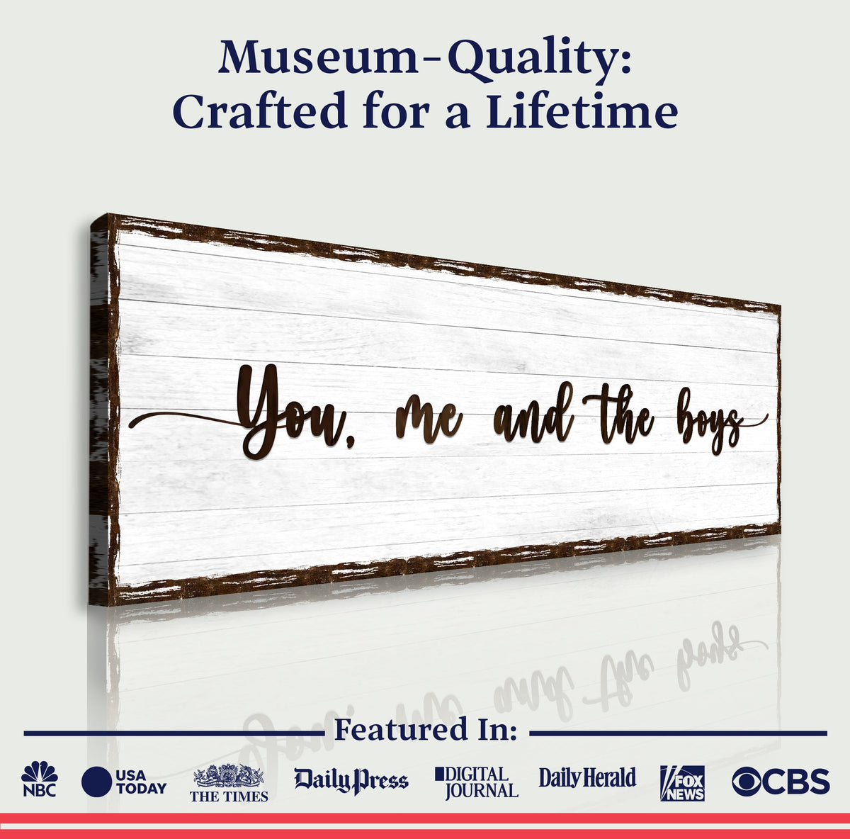 You, Me, And The Boys Sign by Tailored Canvases