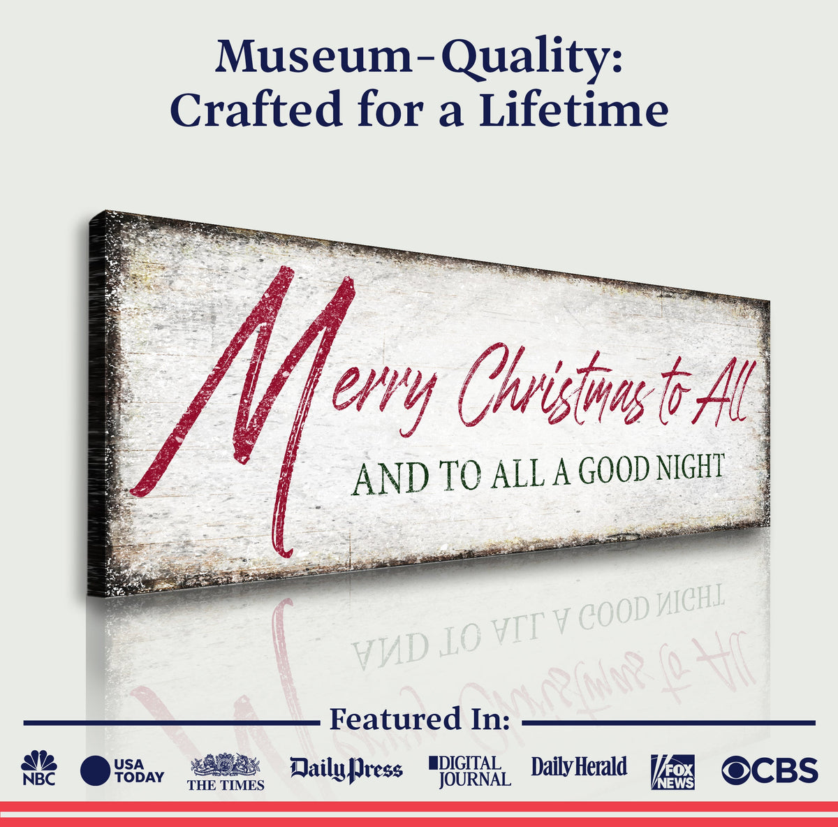 Merry Christmas To All And Goodnight Sign III by Tailored Canvases