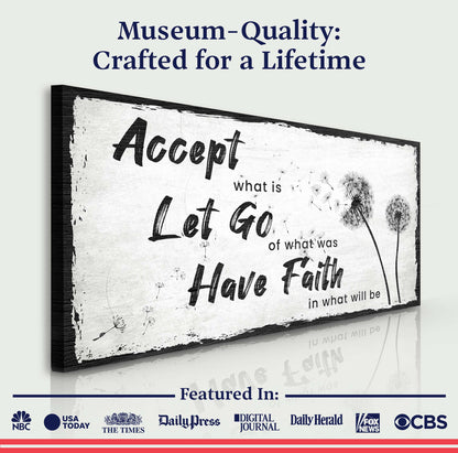 Accept, Let Go, Have Faith Sign by Tailored Canvases