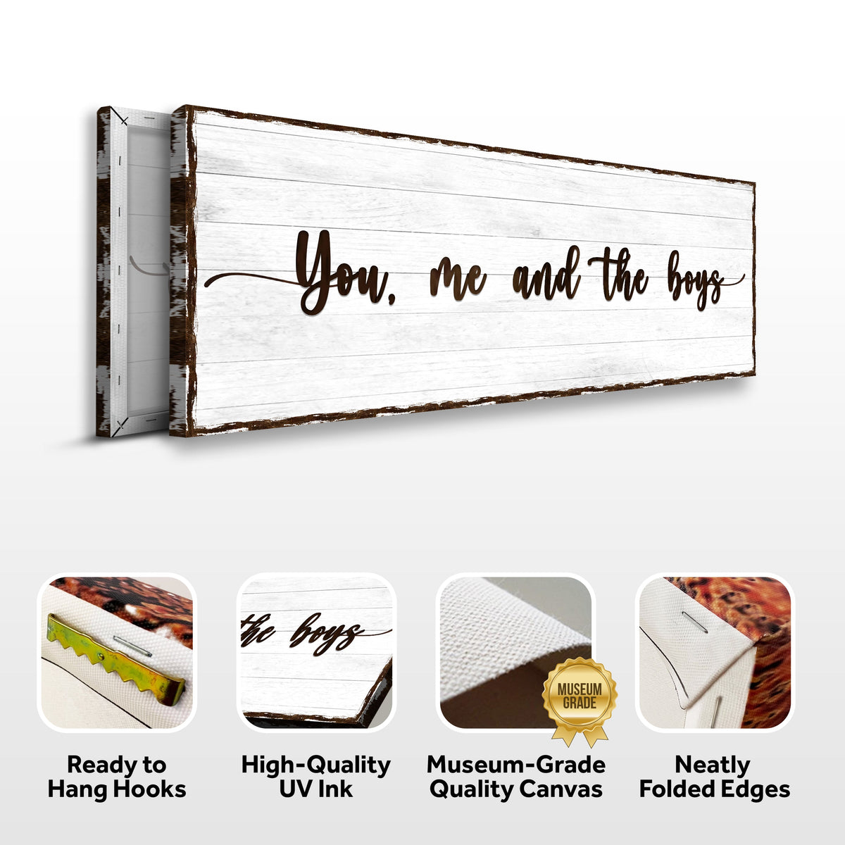 You, Me, And The Boys Sign by Tailored Canvases