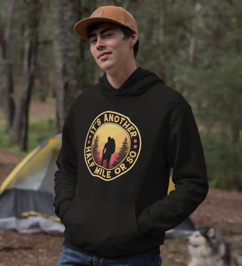 It's Another Half Mile Or So Unisex Hoodie by Outdoorzees