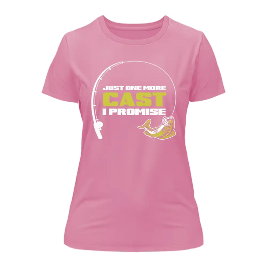 Just One More Cast T-Shirt for Women by Outdoorzees