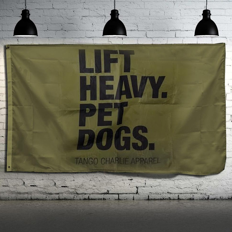 Lift Heavy. Pet Dogs. - Flag by Tango Charlie Apparel