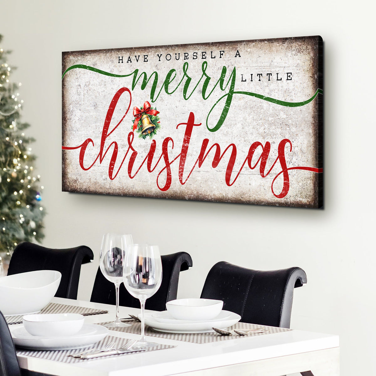 Have Yourself A Merry Little Christmas Sign XII by Tailored Canvases