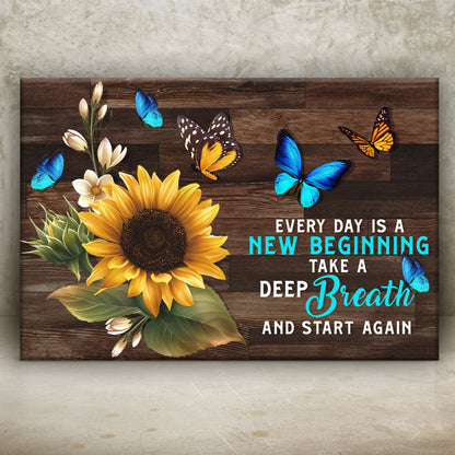 Everyday Is A New Beginning Sign by Tailored Canvases