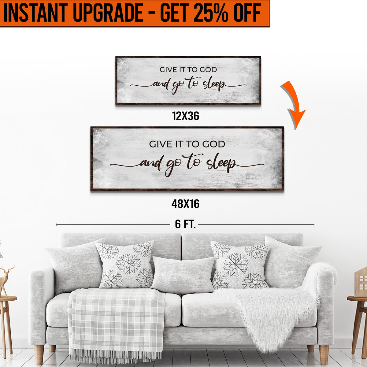 Upgrade Your 12x36 Inches (Style 2) 'GIVE IT TO GOD AND GO TO SLEEP CLASSIC' Canvas To 16x48 Inches by Tailored Canvases