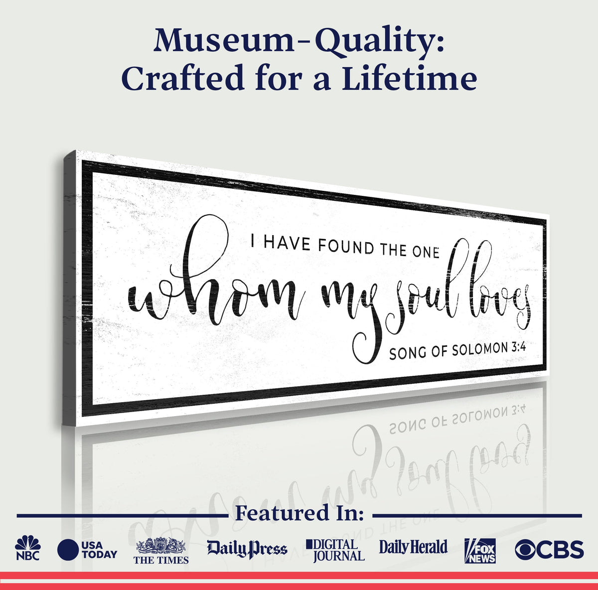 Song Of Solomon 3:4 - I Have Found The One Sign III by Tailored Canvases