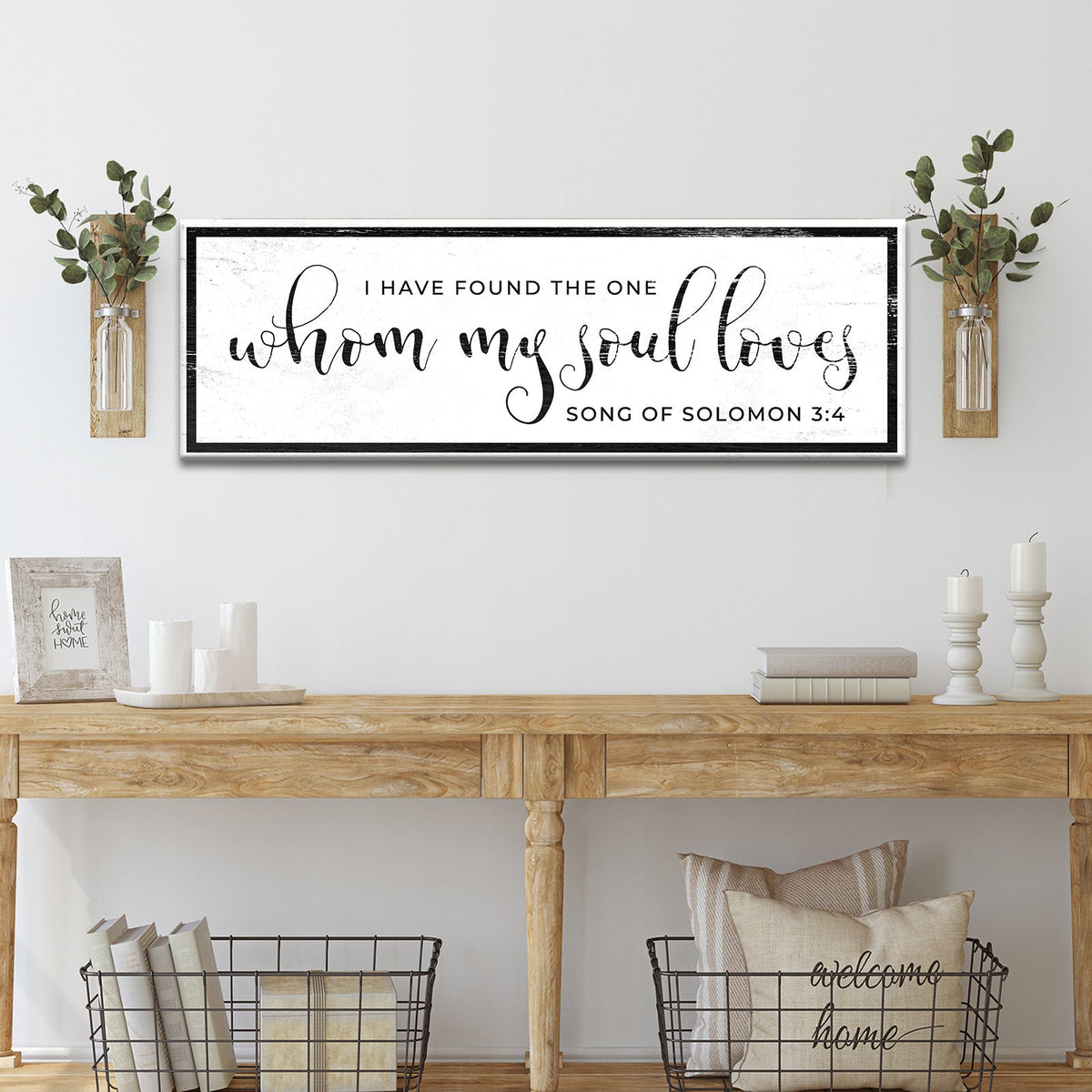 Song Of Solomon 3:4 - I Have Found The One Sign III by Tailored Canvases