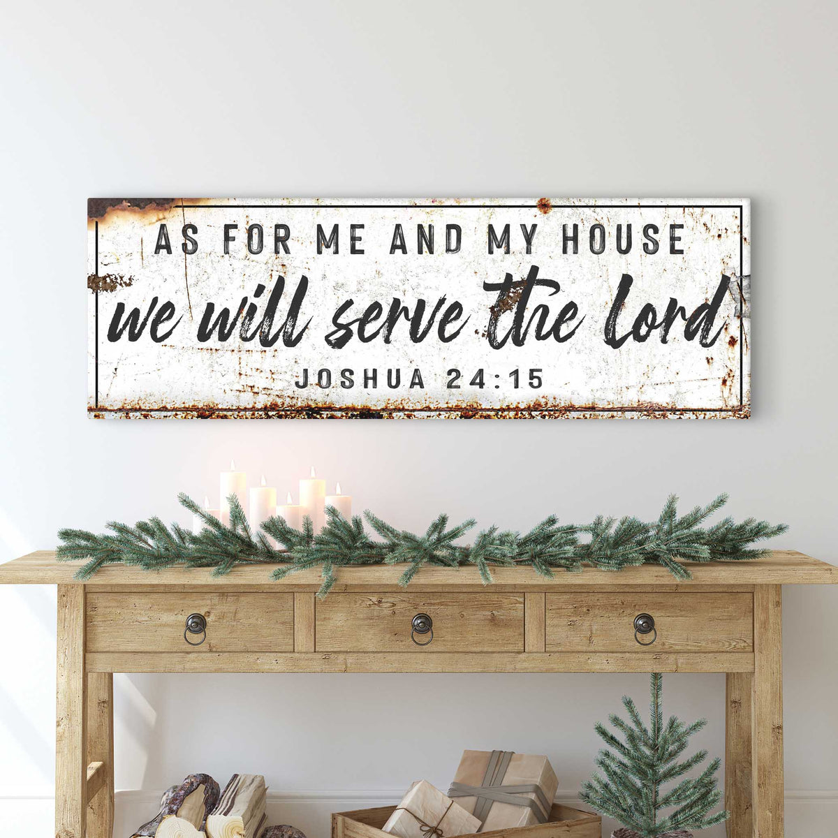 Joshua 24:15 - We Will Serve The Lord Rustic Sign by Tailored Canvases