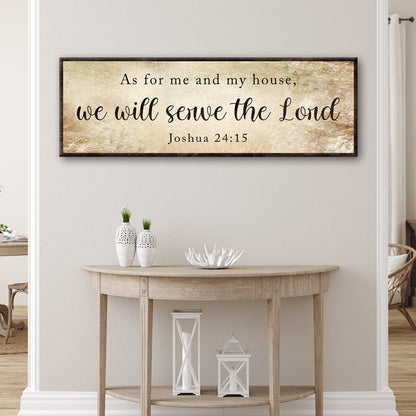 Joshua 24:15 - We Will Serve The Lord Sign II by Tailored Canvases