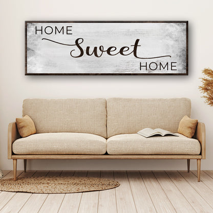 Home Sweet Home Grunge Sign by Tailored Canvases