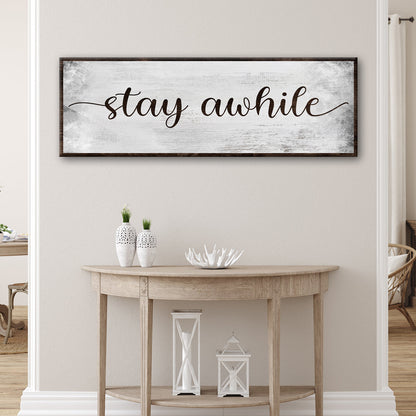 Stay Awhile Sign III by Tailored Canvases