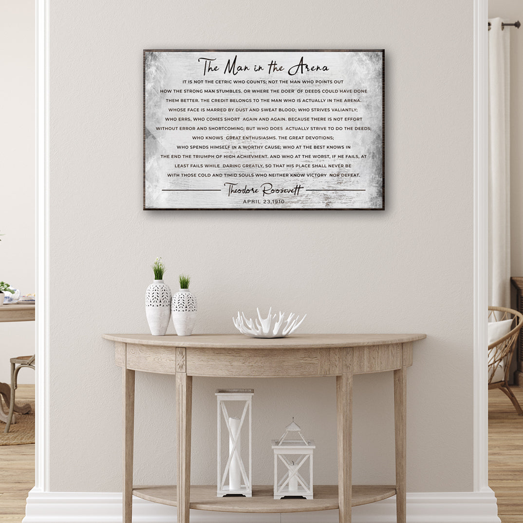 The Man In The Arena Grunge Sign by Tailored Canvases