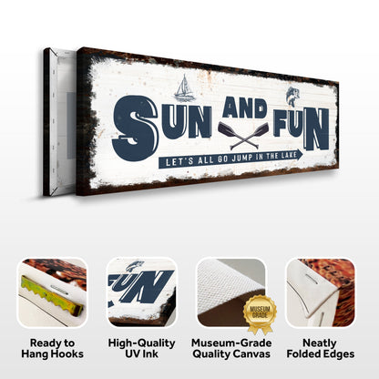 Sun And Fun Sign by Tailored Canvases