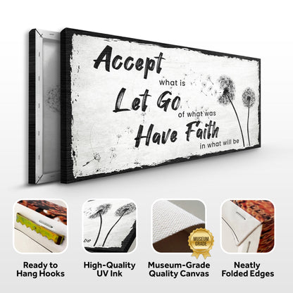 Accept, Let Go, Have Faith Sign by Tailored Canvases