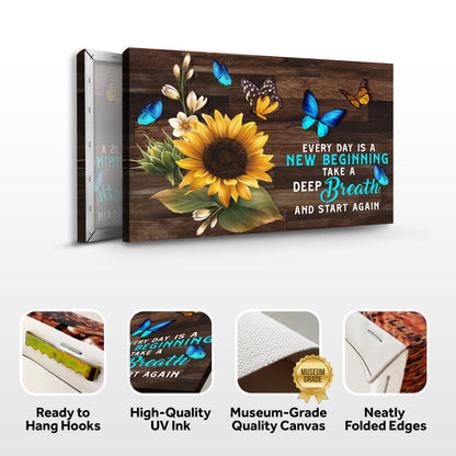 Everyday Is A New Beginning Sign by Tailored Canvases