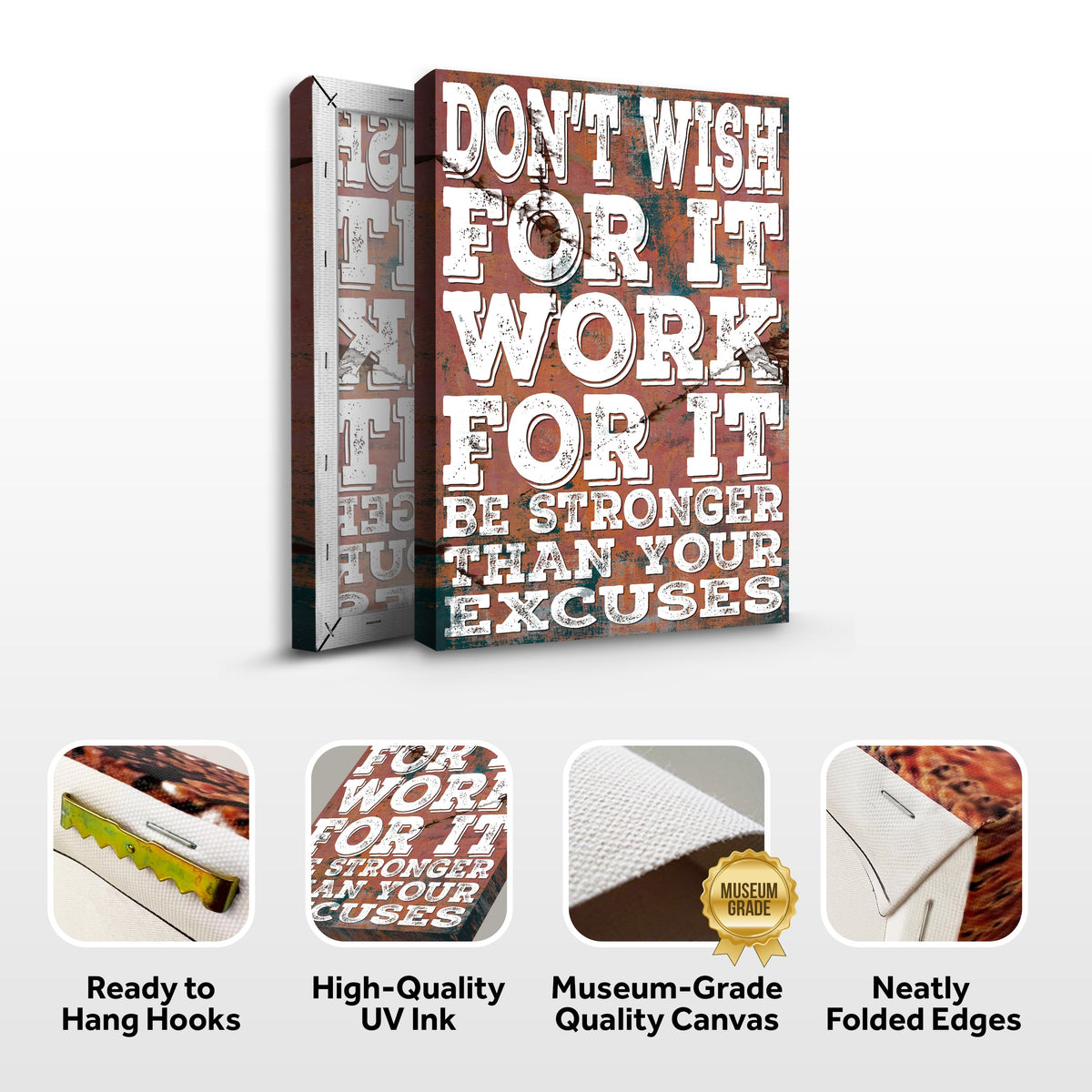 Don't Wish For It Work For It Sign II by Tailored Canvases