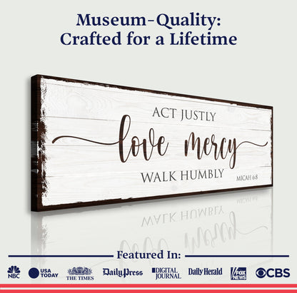 Act Justly Love Mercy Walk Humbly Faith Sign II by Tailored Canvases