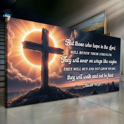 Isaiah 40:31 - Those Who Hope In The Lord Faith Sign by Tailored Canvases