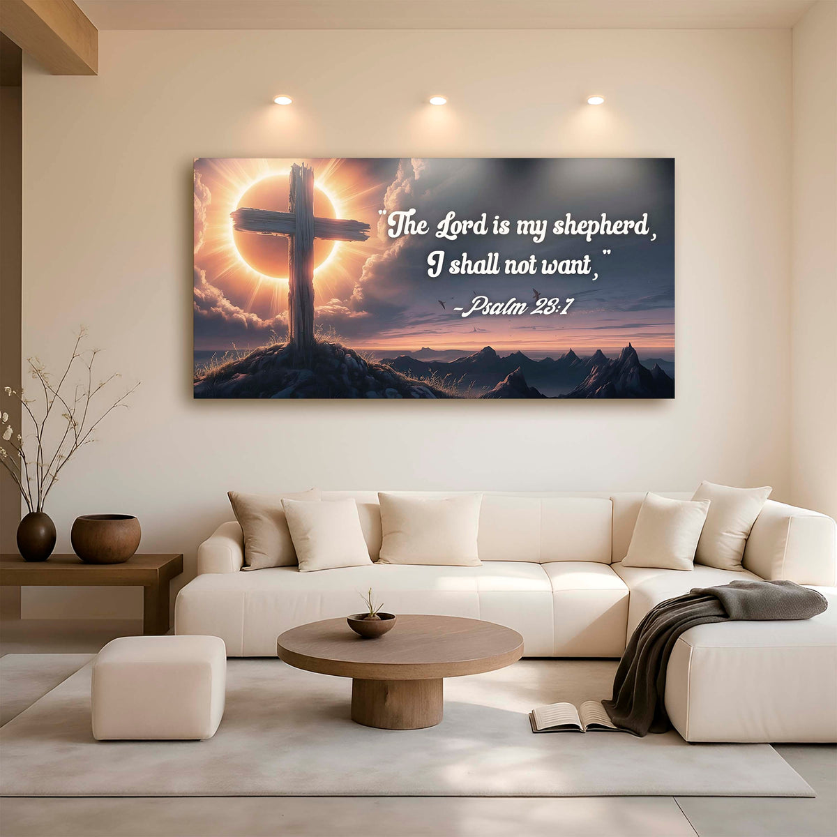Psalm 23:1 - The Lord Is My Shepherd I Shall Not Want Faith Sign by Tailored Canvases
