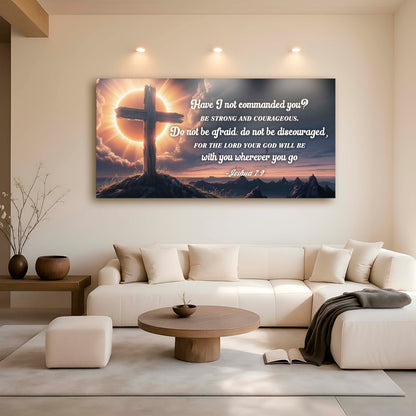 Joshua 1:9 - God Is With You Wherever You Go Faith Sign II by Tailored Canvases